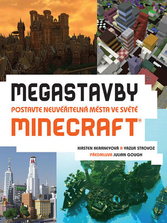 Megastavby : postavte neuvěřitelná města ve světě Minecraft® (Kirsten Kearney, 2015)