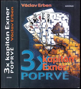 3xkapitán Exner poprvé