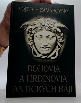 Bohovia a hrdinovia antických bájí