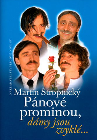 Pánové prominou, dámy jsou zvyklé