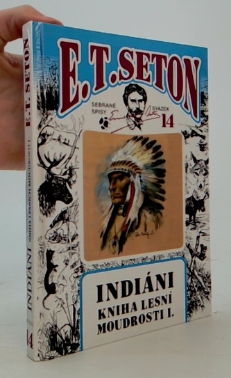 Indiáni-Kniha lesní moudrosti I.