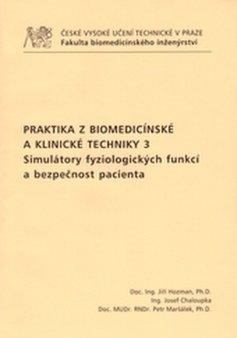 Praktika z biomedicínské a klinické techniky 3.