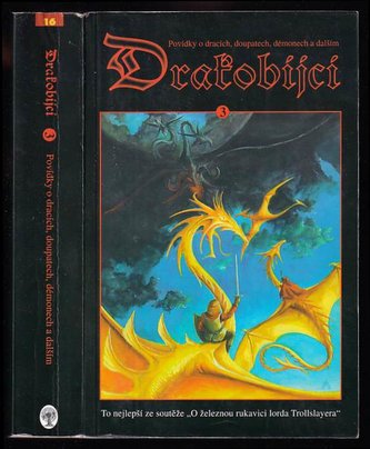Drakobijíci III.