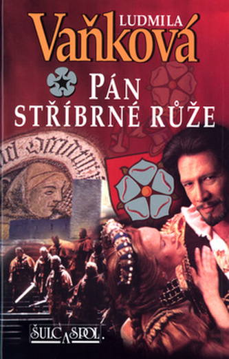 Pán stříbrné růže : 1 (Ludmila Vaňková, 2005)
