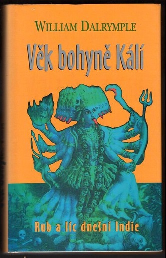Věk bohyně Kálí
