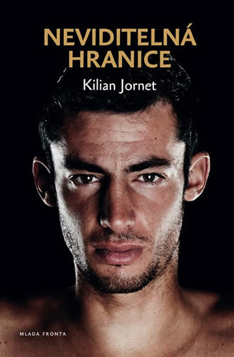 Neviditelná hranice (Kilian Jornet, 2015)