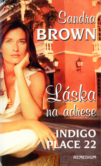 Láska na adrese Indigo Place 22 (Sandra Brown, 2004)