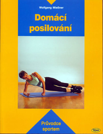 Domácí posilování (Wolfgang Mießner, 2004)
