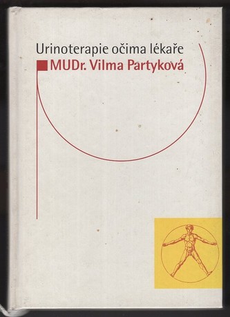 Urinoterapie očima lékaře Nová