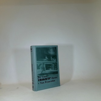 Třikrát dusno v San Francisku