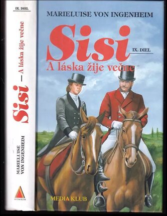 Sisi 9. Láska žije večne