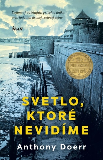 Svetlo, ktoré nevidíme (Anthony Doerr, 2016)