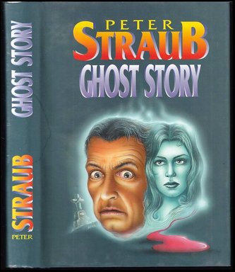Ghost story (Peter Straub, 1997)