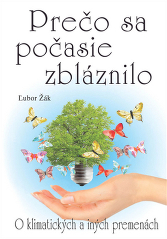 Prečo sa počasie zbláznilo