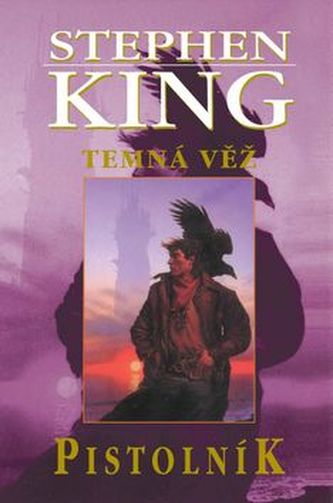 Temná věž : Pistolník (Stephen King, 2015)