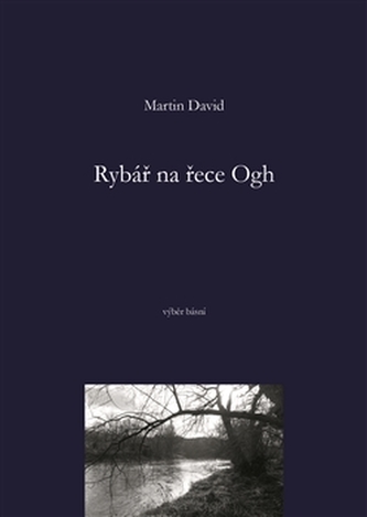 Rybář na řece Ogh Rybář na řece Ogh