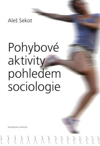 Pohybové aktivity pohledem sociologie