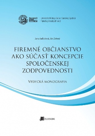 Firemné občianstvo ako súčasť koncepcie spoločenskej zodpovednosti