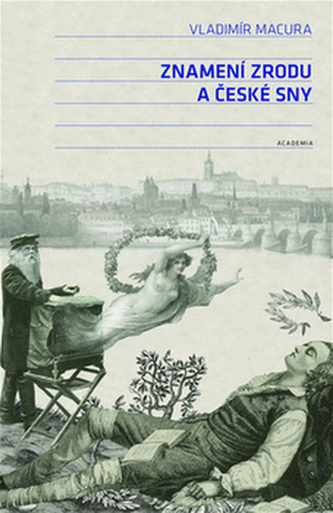 Znamení zrodu a české sny