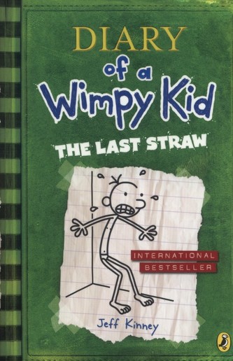 Diary of a Wimpy Kid 3 - The Last Straw Diary of a Wimpy Kid 3 - The Last Straw