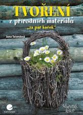 Tvoření z přírodních materiálů