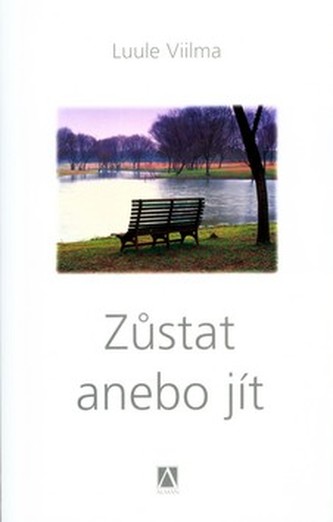 Zůstat anebo jít (Luule Viilma, 2004)