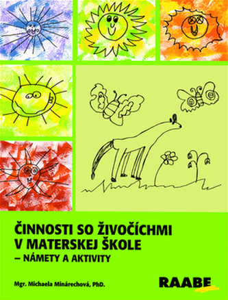 Činnosti so živočíchmi v materskej škole