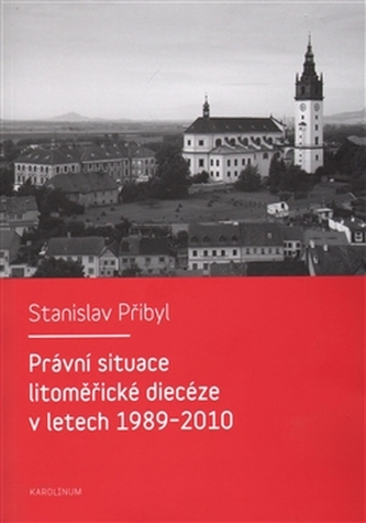 Právní situace litoměřické diecéze v letech 1989-2010