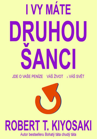 I vy máte druhou šanci