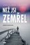 Než jsi zemřel Než jsi zemřel