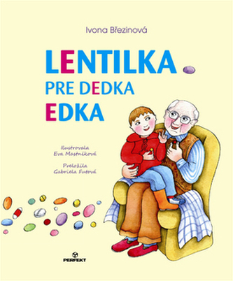 Lentilka pre dedka Edka