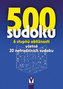 500 sudoku - 6 stupňů obtížnosti včetně 20 netradičních sudoku (modré)