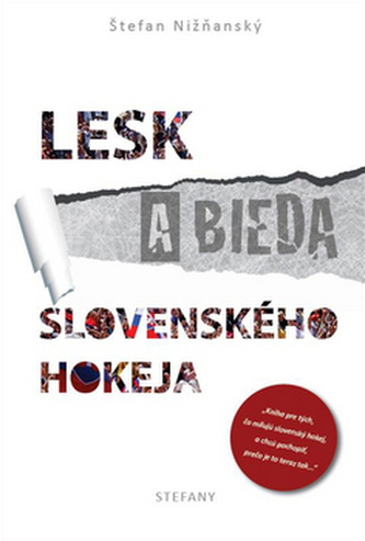 Lesk a bieda slovenského hokeja