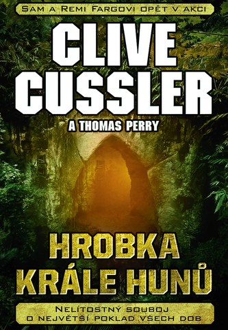 Hrobka krále Hunů (Clive Cussler, 2015)