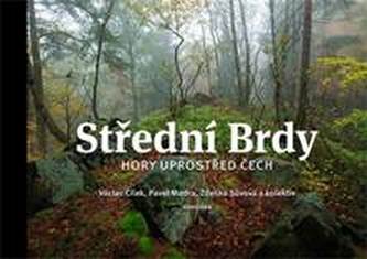 Střední Brdy - hory uprostřed Čech