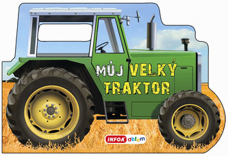 Můj velký traktor Můj velký traktor