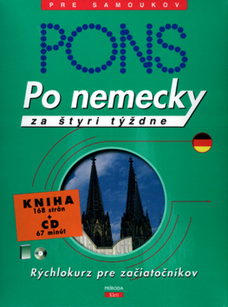 Po nemecky za štyri tyždne + CD, pre samoukov Po nemecky za štyri tyždne + CD, pre samoukov