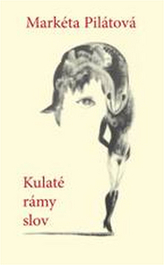 Kulaté rámy slov