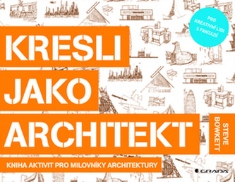 Kresli jako architekt