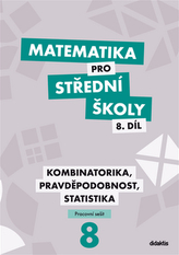 Matematika pro střední školy 8.díl Pracovní sešit