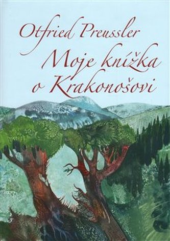 Moje knížka o Krakonošovi (Otfried Preußler, 2015)