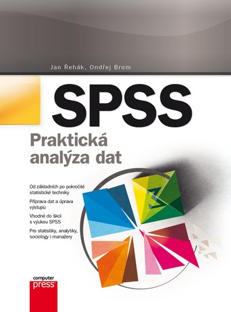 SPSS – Praktická analýza dat SPSS – Praktická analýza dat