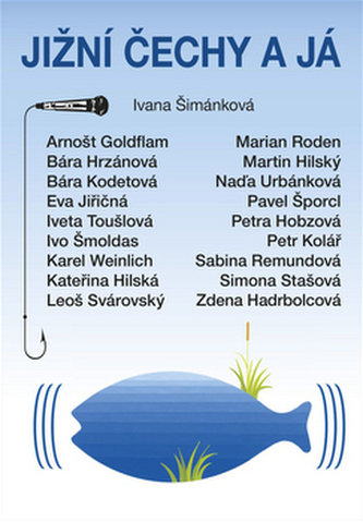 Jižní Čechy a já