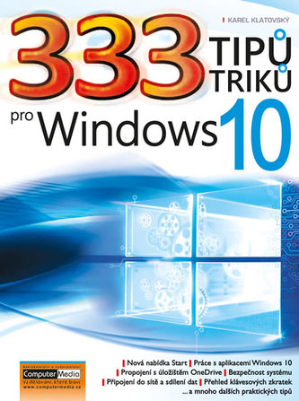 333 tipů a triků pro Windows 10 333 tipů a triků pro Windows 10