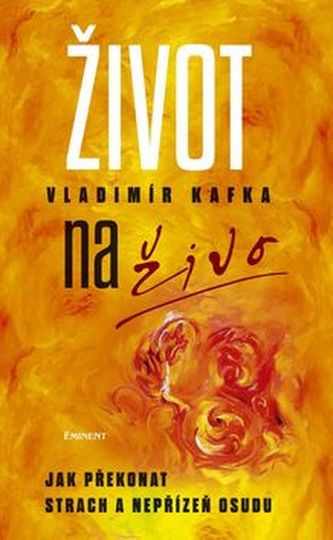 Život naživo (Vladimír Kafka, 2015)