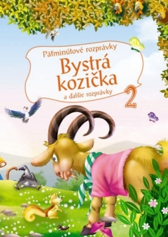 Päťminútové rozprávky 2.- Bystrá kozička