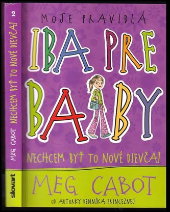 Nechcem byť to nové dievča !