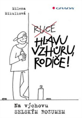 Hlavu vzhůru, rodiče!