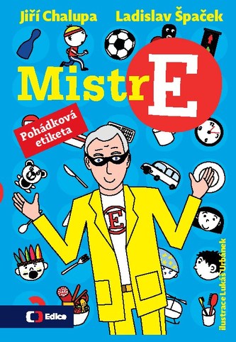 Mistr E - Pohádková etiketa