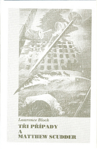 Tři případy a Matthew Scudder (Lawrence Block, 1996)
